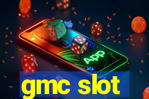 gmc slot