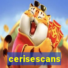 cerisescans