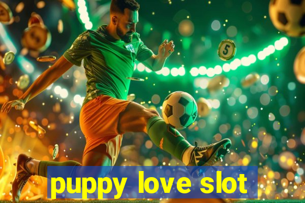 puppy love slot