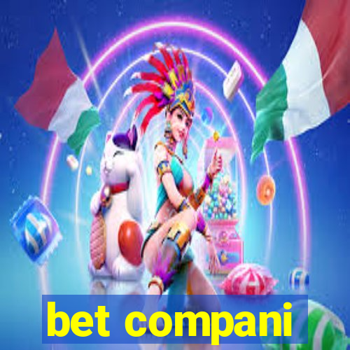 bet compani