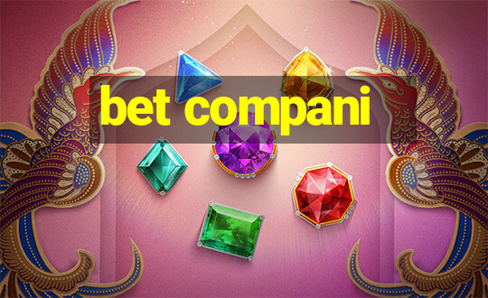 bet compani