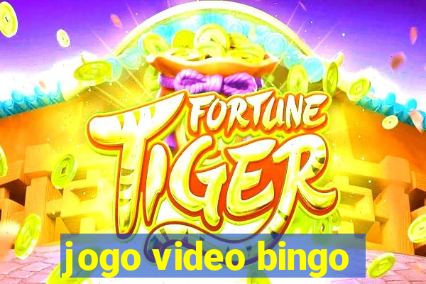 jogo video bingo