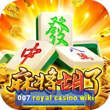 007 royal casino wiki