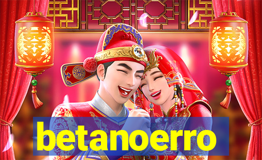 betanoerro