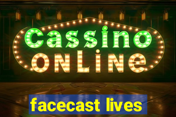 facecast lives