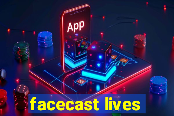 facecast lives