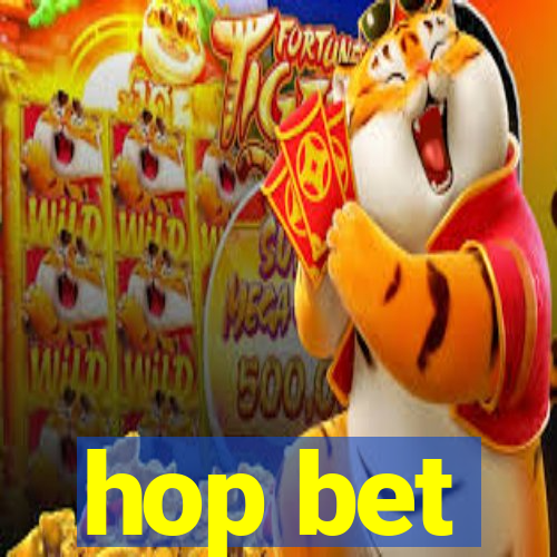 hop bet