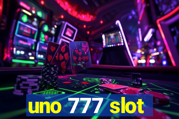 uno 777 slot