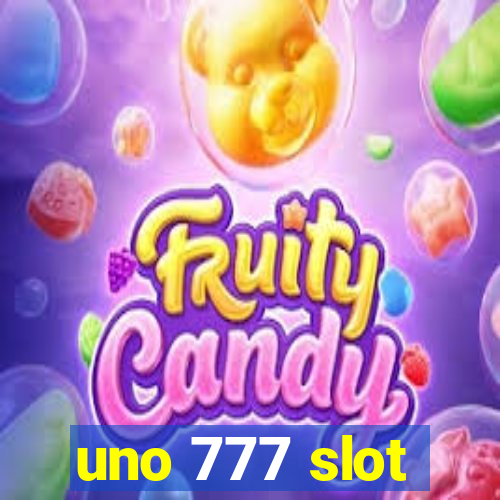 uno 777 slot