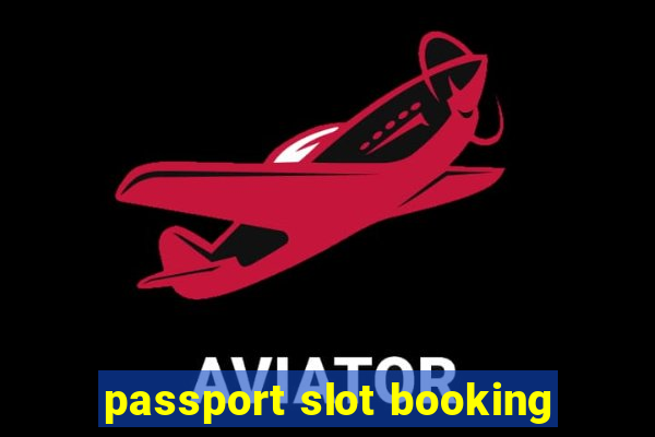 passport slot booking