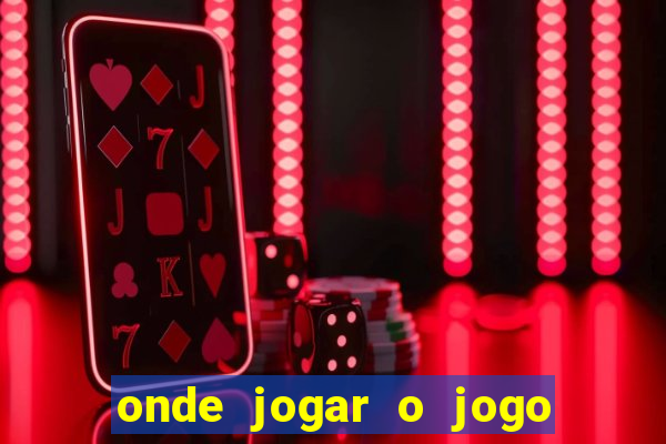 onde jogar o jogo do tigrinho