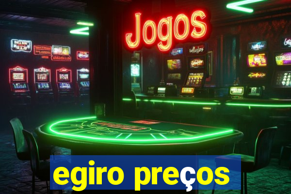 egiro preços