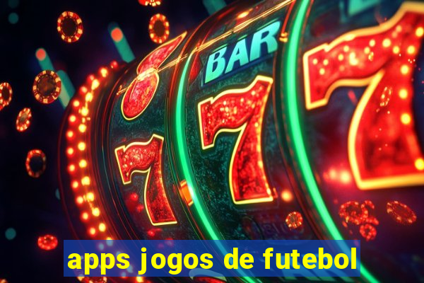 apps jogos de futebol