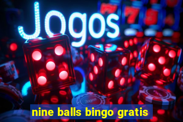 nine balls bingo gratis