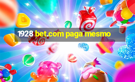 1928 bet.com paga mesmo