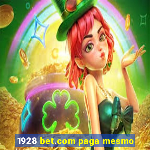 1928 bet.com paga mesmo