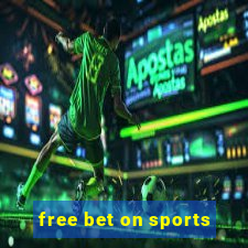 free bet on sports