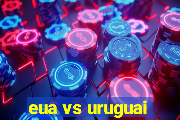 eua vs uruguai