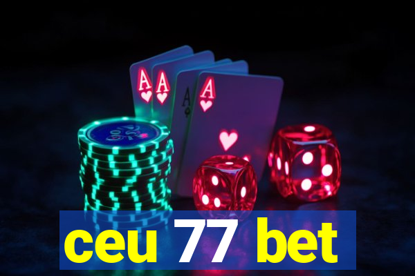 ceu 77 bet