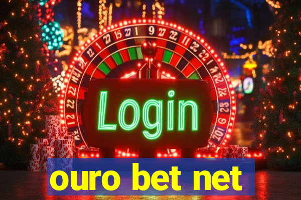 ouro bet net