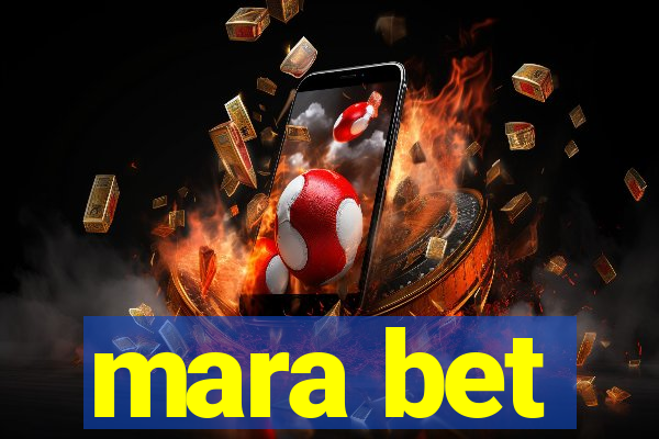 mara bet