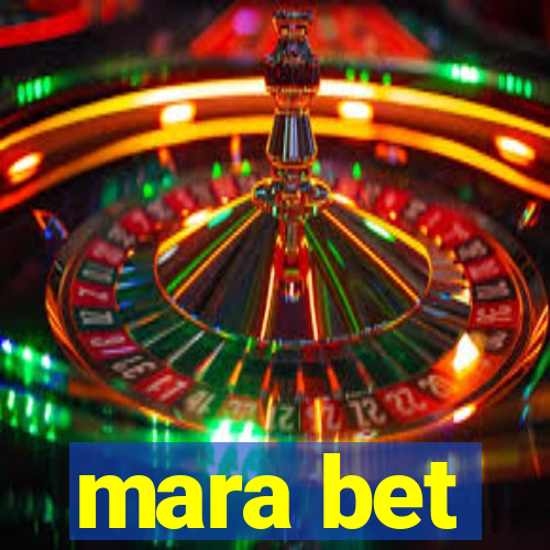 mara bet