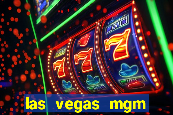 las vegas mgm grand casino