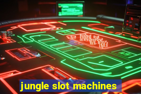 jungle slot machines