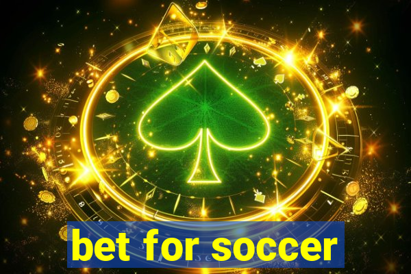 bet for soccer