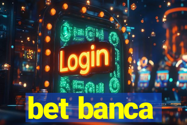 bet banca