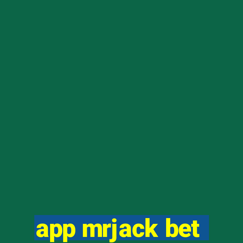 app mrjack bet