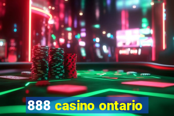 888 casino ontario