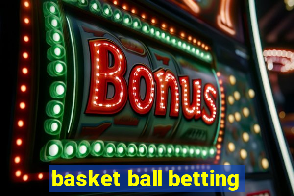 basket ball betting