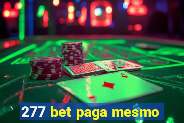 277 bet paga mesmo