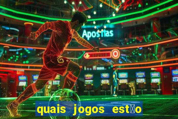 quais jogos est茫o pagando agora