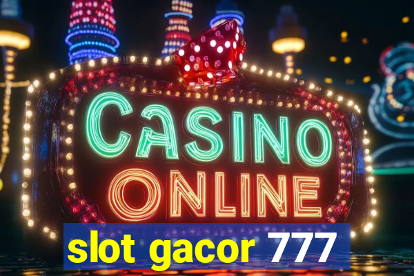 slot gacor 777