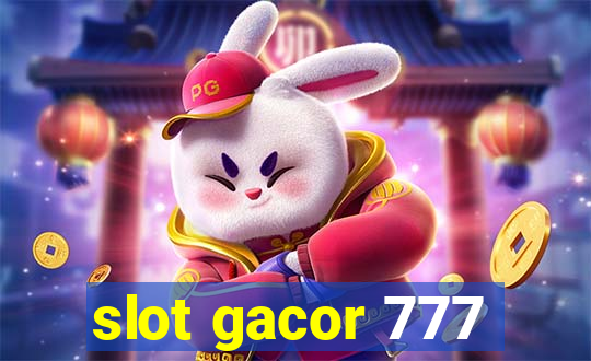 slot gacor 777