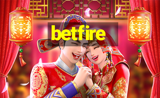 betfire