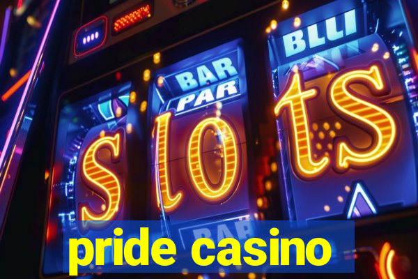 pride casino