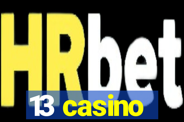 13 casino