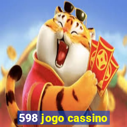 598 jogo cassino