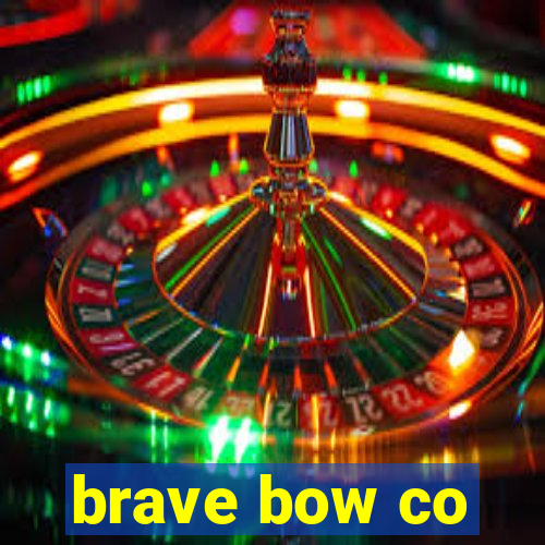 brave bow co