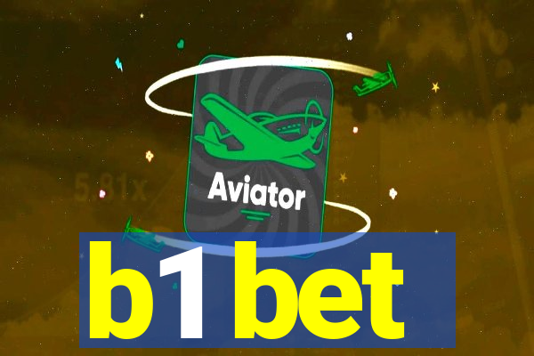 b1 bet