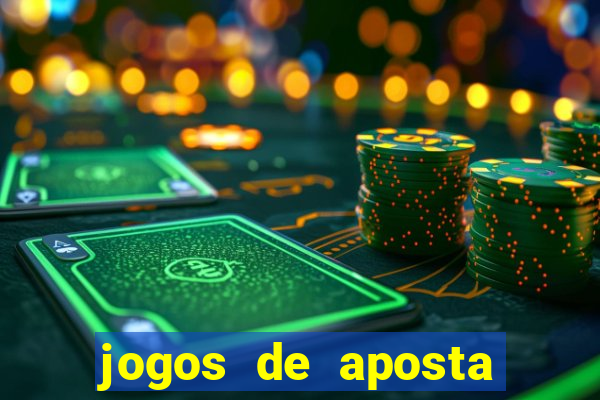 jogos de aposta online para ganhar dinheiro