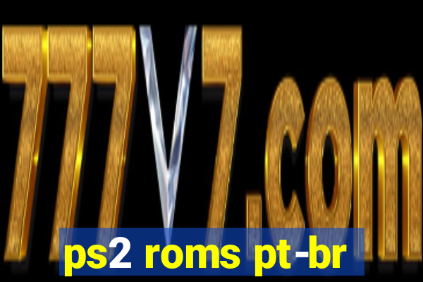 ps2 roms pt-br