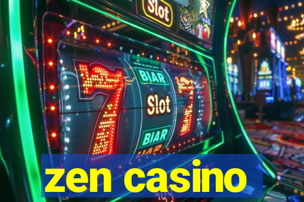 zen casino