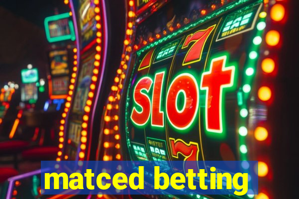 matced betting