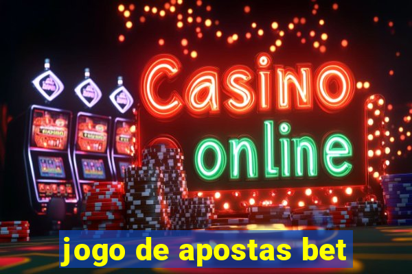 jogo de apostas bet