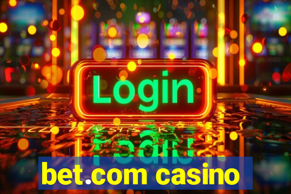 bet.com casino