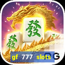 gf 777 slots casino gcash